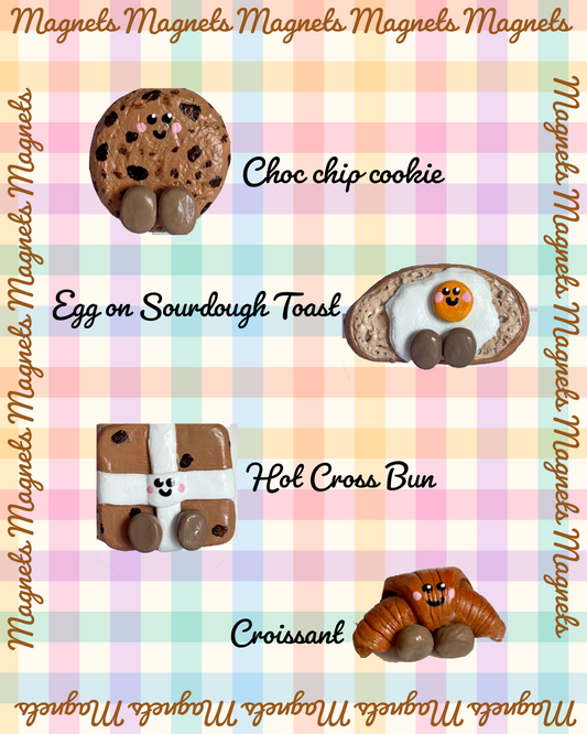 Magnets | Choc Chip Cookie, Egg on Toast, Hot Cross Bun, Croissant