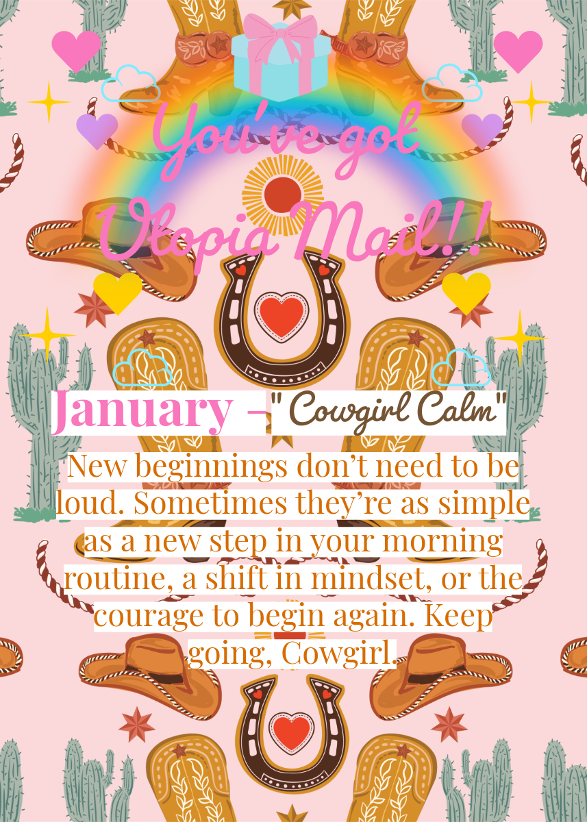 Cowgirl Calm January Utopia Mail