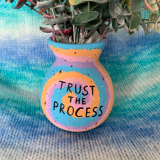 Hand Painted Trust the Process Tie Dye Ceramic Vase